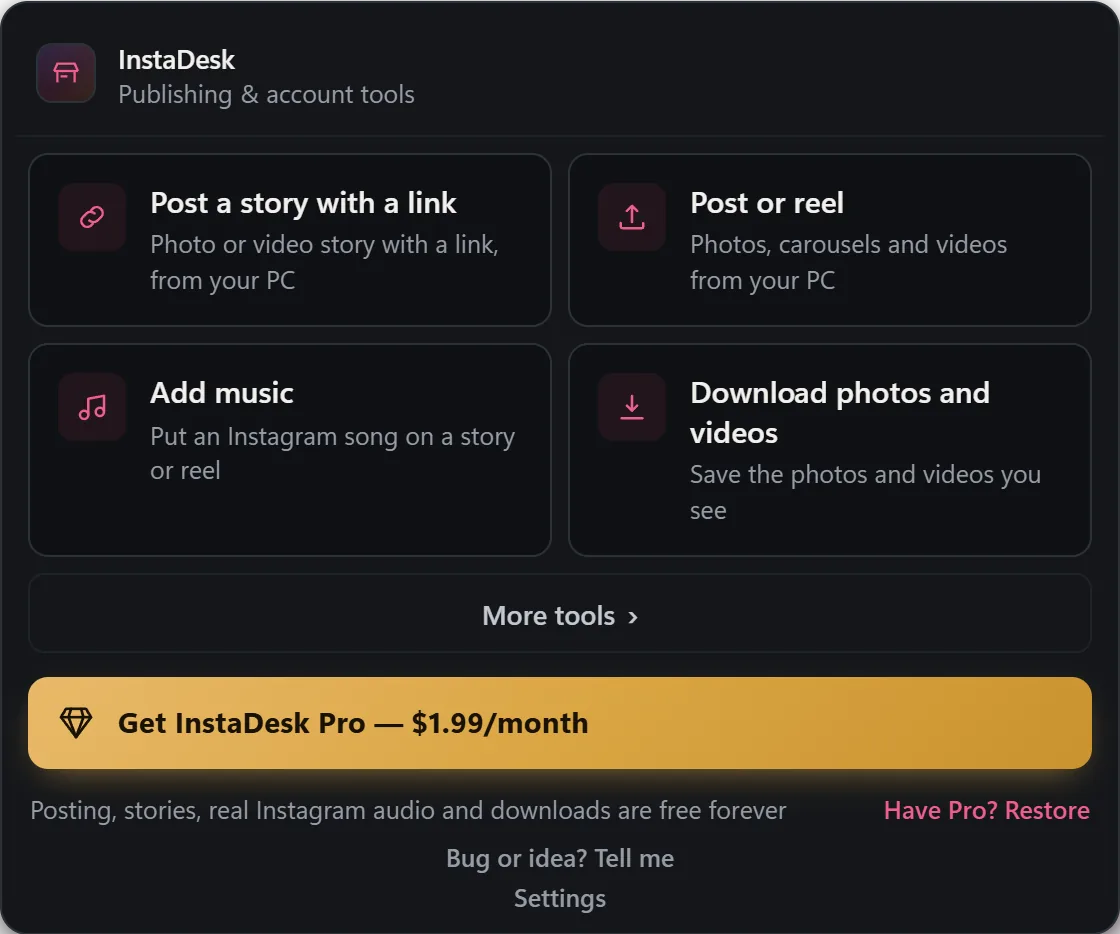 InstaDesk's first screen on instagram.com: four buttons, Post a story with a link, Post or reel, Add music, and Download photos and videos, with More tools under them.